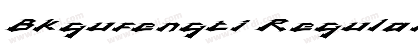 BKgufengti Regular字体转换